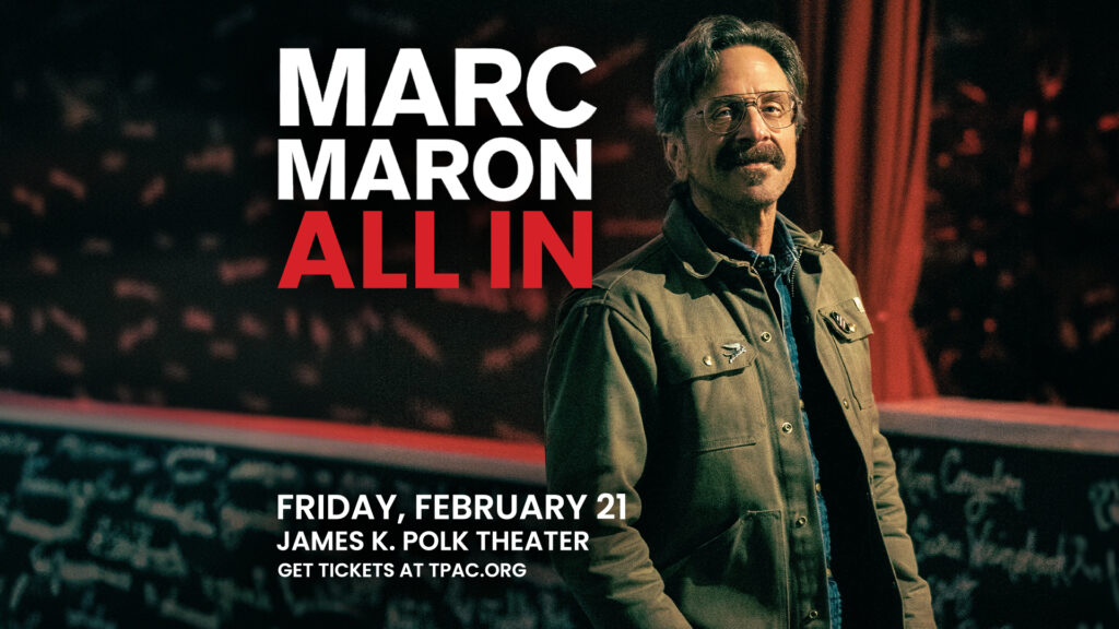 Marc Maron at the James K. Polk Theater February 21