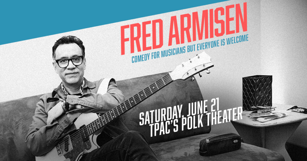 Fred Armisen at TPAC's James K Polk Theater June 21