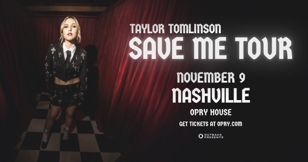 Taylor Tomlinson November 9 at the Opry House