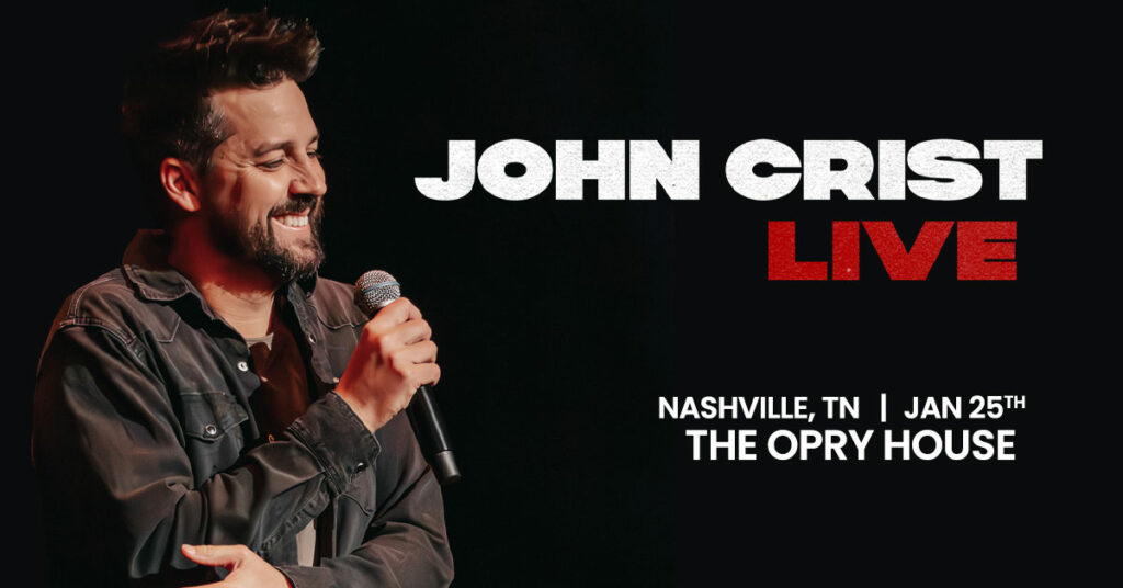 John Crist January 25 at the Opry House