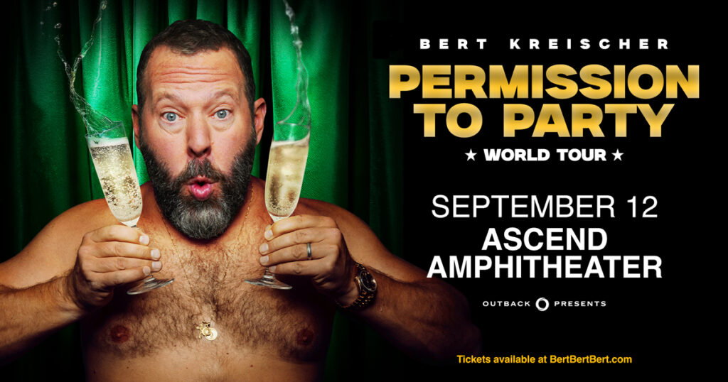 Bert Kreischer at Ascend Amphitheater September 12