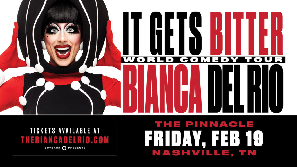 Bianca Del Rio February 19 at The Pinnacle
